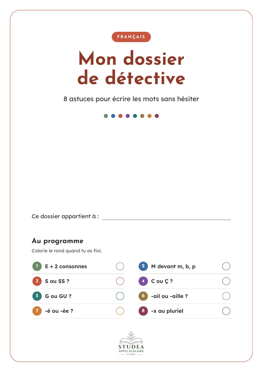 Couverture du dossier « Mon dossier de détective » : cahier d'exercices d'orthographe à imprimer, 8 astuces pour écrire sans hésiter · fiche pédagogique PER, révision 7P–8P · Studea Riviera